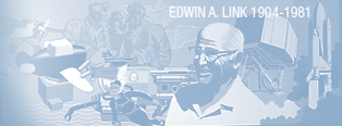 Edwin A. Link 1904-1981